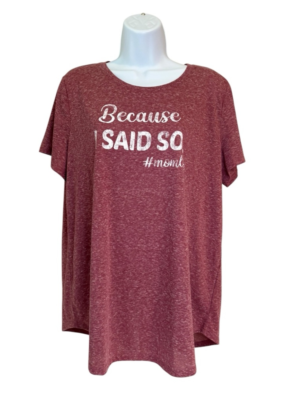 Maurices Women’s Because I Said So #momlife Short Sleeve Tee Shirt Maroon XL NWT